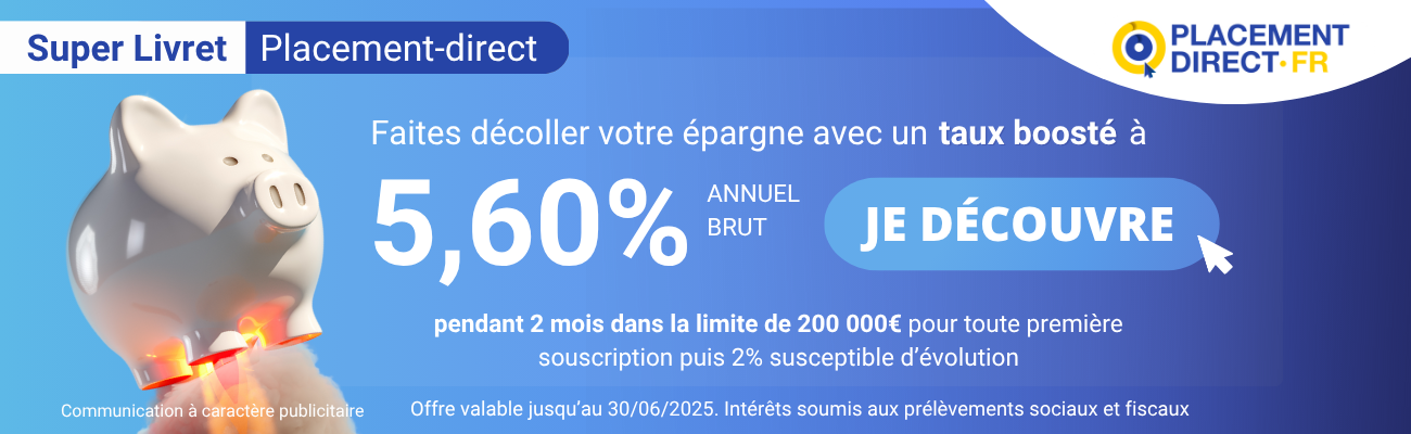 Livret placement direct taux boosté